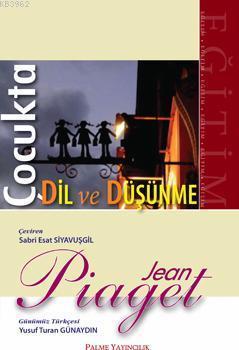 Çocukta Dil ve Düşünme