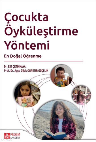 Çocukta Öyküleştirme Yöntemi;En Doğal Öğrenme