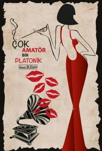 Çok Amatör Bir Platonik