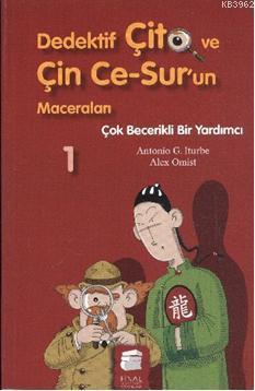 Çok Becerikli Bir Yardımcı; Dedektif Çito ve Çin Ce-Sur'un Maceraları,7-9 Yaş