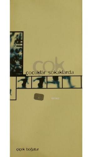 Çok Çocuklar Sokaklarda