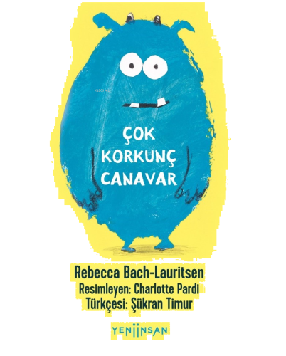 Çok Korkunç Canavar