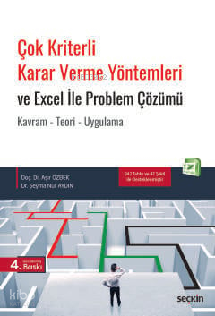 Çok Kriterli Karar Verme Yöntemleri ve Excel ile Problem Çözümü