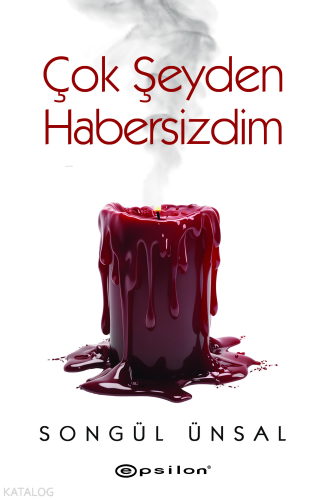 Çok Şeyden Habersizdim