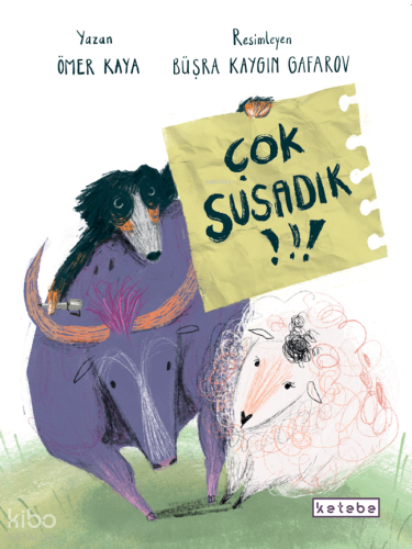 Çok Susadık!