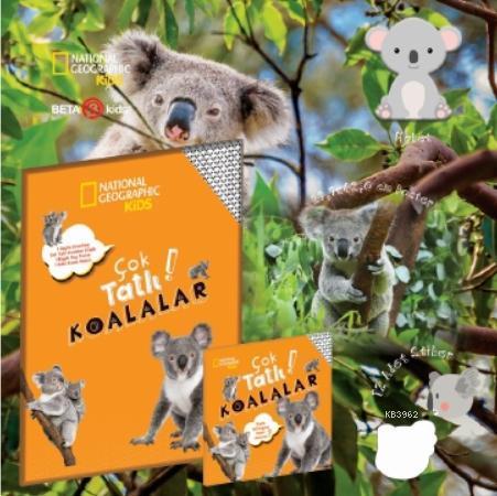 Çok Tatlı Koalalar; National Geographic Kids