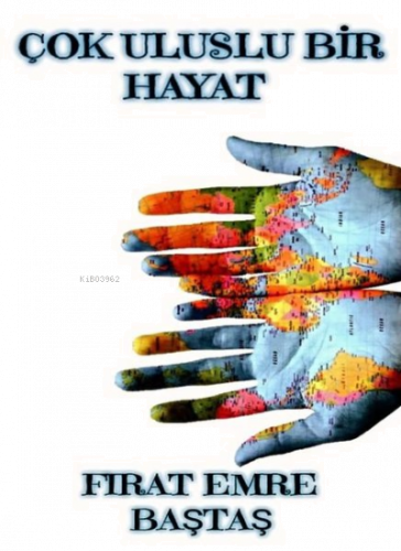 Çok Uluslu Bir Hayat