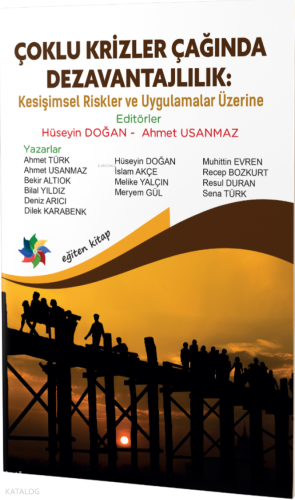 Çoklu Krizler Çağında Dezavantajlılık: Kesişimsel Riskler ve Uygulamal