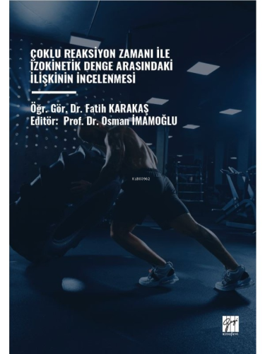 Çoklu Reaksiyon Zamanı İle İzokinetik Denge Arasındaki İlişkinin İncelenmesi