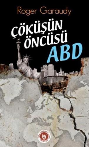 Çöküşün Öncesi Abd