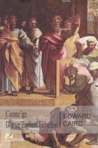 Comte'un Din ve Toplum Felsefesi