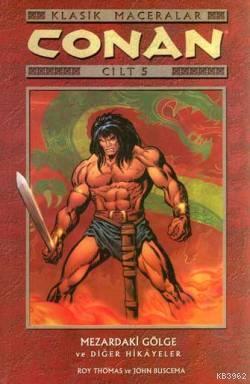 Conan 5; Mezardaki Gölge ve Diğer Hikayeler