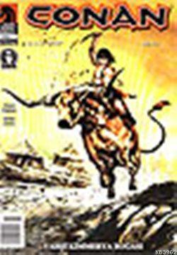 Conan; Sayı: 32 Vahşi Kimmerya Boğası