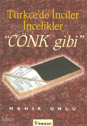 Cönk Gibi - Türkçe'de İnciler İncelikler