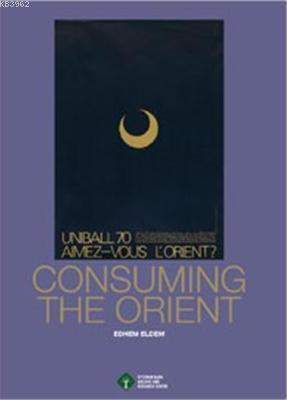 Consuming The Orient