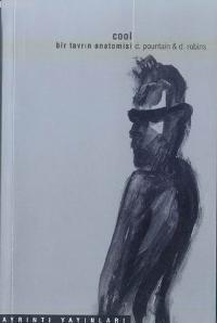 Cool Bir Tavrın Anatomisi