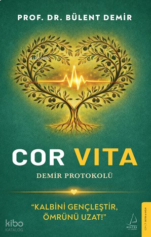 Cor Vita -  Demir Protokolü