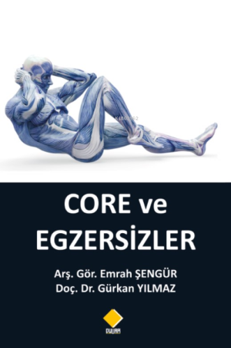 Core ve Egzersizler