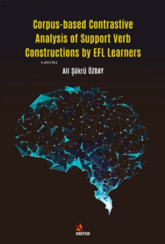 Corpus-based Contrastive Analysis of Support Verb Constructions by EFL Learners