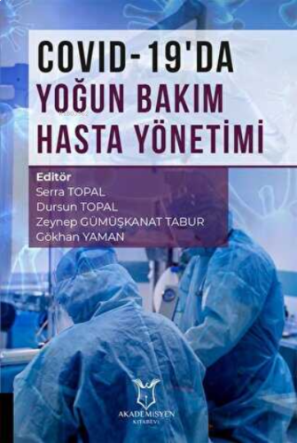 Covid-19’da Yoğun Bakım Hasta Yönetimi