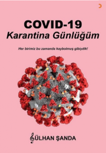 Covid 19 Karantina Günlüğüm