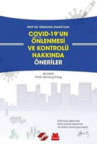 Covid-19`un Önlenmesi ve Kontrolü Hakkında Öneriler