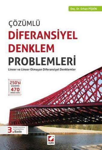 Çözümlü Diferansiyel Denklem Problemleri; Lineer ve Lineer Olmayan Diferansiyel Denklemler