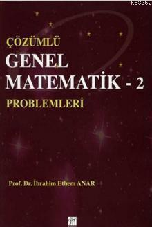 Çözümlü Genel Matematik Problemleri - 2
