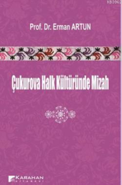 Çukurova Halk Kültüründe Mizah
