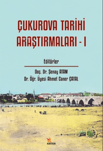 Çukurova Tarihi Araştırmaları - I