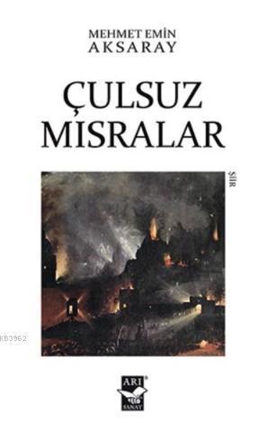 Çulsuz Mısralar