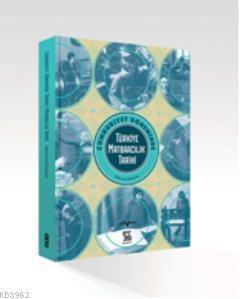 Cumhuriyet Döneminde Türkiye Matbaacılık Tarihi