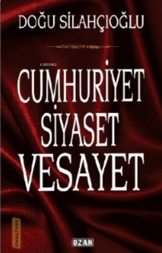 Cumhuriyet Siyaset Vesayet