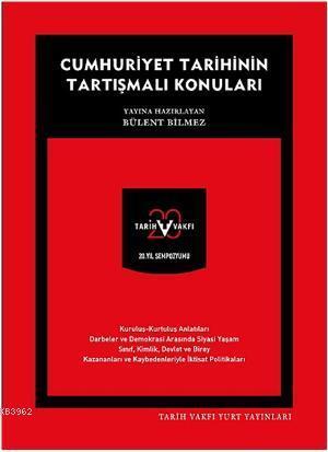 Cumhuriyet Tarihinin Tartışmalı Konuları