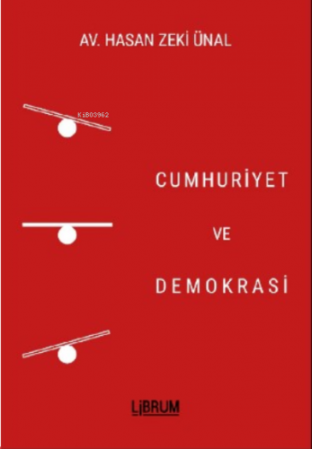 Cumhuriyet ve Demokrasi