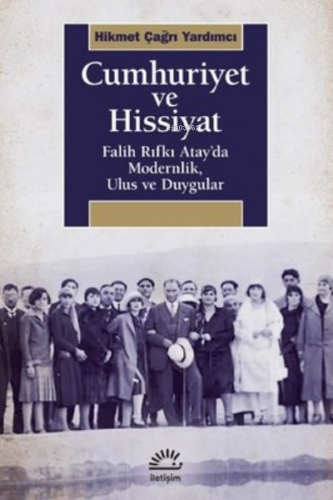 Cumhuriyet ve Hissiyat