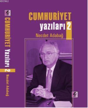 Cumhuriyet Yazıları 2