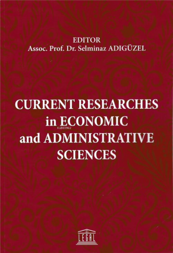 Current Researches in Economic and Administrative Sciences