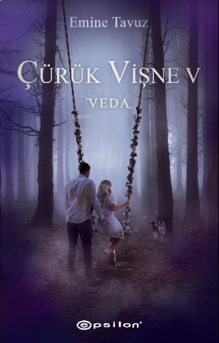 Çürük Vişne V;Veda
