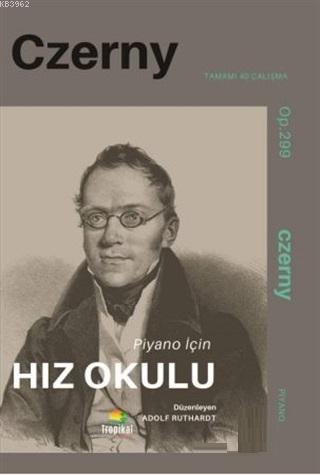 Czerny Op.299 Piyano için Hız Okulu