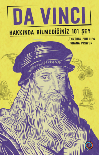 Da Vinci; Hakkında Bilmediğiniz 101 Şey