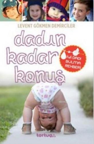 Dadın Kadar Konuş