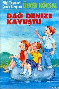 Dağ Denize Kavuştu