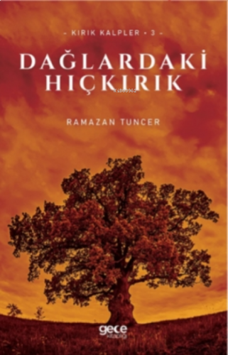 Dağlardaki Hıçkırık;Kırık Kalpler 3