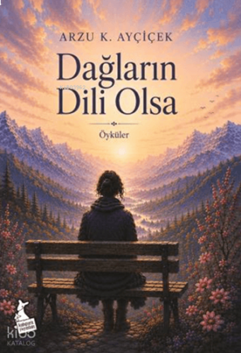 Dağların Dili Olsa