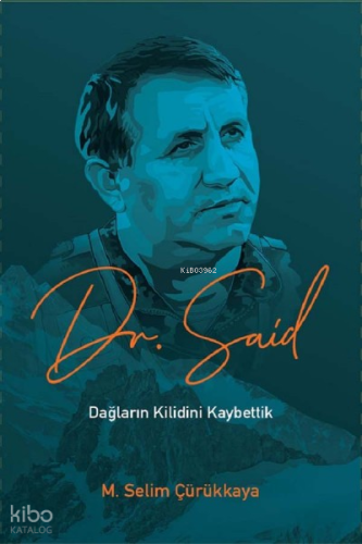Dağların Kilidini Kaybettik