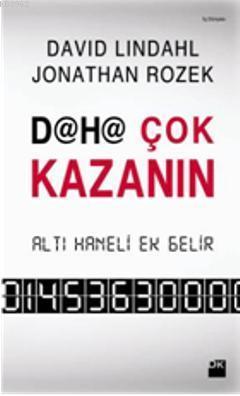 Daha Çok Kazanın