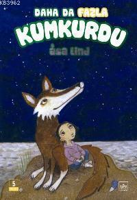 Daha da Fazla Kumkurdu; Kumkurdu 3