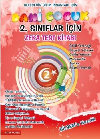 Dahi Çocuk - 1 (2. 3. Sınıflar İçin); Bilsem Matematik ve Zeka Test Kitabı
