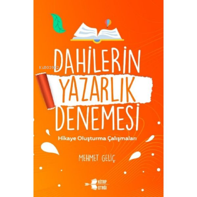 Dahilerin Yazarlık Denemesi Hikaye Oluşturma Çalışmaları